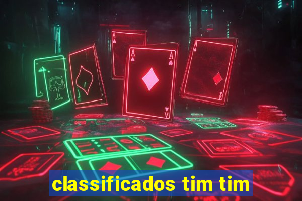 classificados tim tim